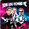 How You Remind Me - HBZ&Captain Curtis