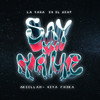 Say My Name - La Rana en el Beat&Akeellah&Nera cheka