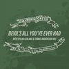 Devil's All You Ever Had - Alberta Cross&Dylan LeBlanc&Tomas Andersson Wij