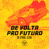 De Volta pro futuro - 3b'mc&Gzin