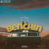 Benchin (Explicit) - Tyme Michael