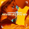 Never Let You Go - Godoy Music&K4ton