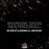 Bonde dos Marginal (Explicit) - Dj Medinna&MC Erick SP&DJ JOAO NO BEAT ORIGINAL