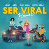 Ser Viral (Remix) - Lizzy Párra&Jeiby&Omy Alka&Abdi