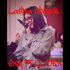 Latina Chicks (Explicit) - sxm&Lil Dex