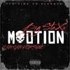 MOTION (feat. IAMSAMFORTUNE) (Explicit) - Big Staxx&IAMSAMFORTUNE