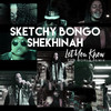 Let You Know (Sam World Remix) - Sketchy Bongo&Shekhinah