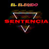 Sentencia - El Elegido