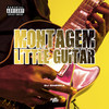 Montagem Little Guitar (Explicit) - Dj Chipoka