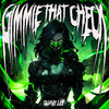 GIMMIE THAT CHECK (Explicit) - Suave Lee