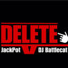 DELETE (feat. DJ BATTLECAT|JackPot Remix Version|Explicit) - Jackpot 5150&DJ Battlecat