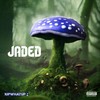 Jaded (Explicit) - 1upwhatup