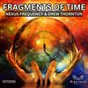 Fragments of Time (Radio Edit) - Nexus Frequency&Drew Thornton