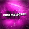 Vem Me Botar (Explicit) - MC Soll&DJ DUDA VIANA