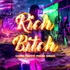 Rich Bitch (Explicit) - La Cone Riot