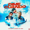 Dime Cuando - Los King&Bando&Yochi&JipMusic Global