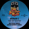 Got Me Twisted (MicFreak Edit) - Ronan C&Micfreak&Adam Bennett