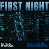 First Night - Deep Chillers&Bruno Belogna