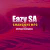 SHANGONI (feat. Jr Player & Munymax) - Eazy SA&JR Player&Munymax