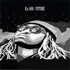 Future (Explicit) - K.Y. 608