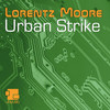 Urban Strike (Urban Mix) - Lorentz Moore&Lorenzo Morettini