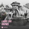 I Hope She Knows - Anthea