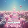 PINK - Sworra