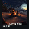 When I Met You (Transatlantic Friendship Remix) - UAP&Katie Tich