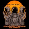 Astronaut - Jeanious&Keigo&Fuzzelbrain&Armando