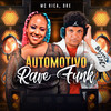 Automotivo Rave Funk (Explicit) - MC Rica&Djay LP&O'dre