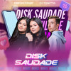 Disk Saudade (Remix) - Dj Tonetto&Jennifer e stephany