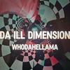 WHODAHELLEMA (feat. DJ Grazzhoppa, Mel Ross, Sem Phi, Ill Proceeja & Deco Comp) - DA ILL DIMENSION&DJ Grazzhoppa&Mel Ross&Sem Phi&Ill Proceeja&Deco Comprehension