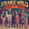 Strange World (feat. Casper Lomayesva & Tyler Gill) - Taide&Casper Lomayesva&Tyler Gill