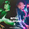 Intro Telefono 2 (Luciano Dj Remix) - Mister Remix&Luciano DJ