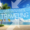 Traveling - Dimi Dynamite