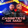 Cassetete na Mão - Capitão Pitomba&Anderson Neiff