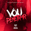 Vou Penetrar (Explicit) - DJ GUH BEAT 013&MC RD&MC Flavinho