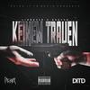 Keinem Trauen (Explicit) - Liam54er&Ardy45