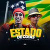 Estado de Goias (Explicit) - Mc Lopes&Dj Marcos Oliver