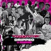 Drippeo - Bryan Manuel&Pazifiko&Perzyan