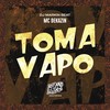 Toma Vapo (Explicit) - Mc Dekazin&DJ MARKIN BEAT