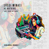 He Nothing (Original Mix) - Lucci Minati