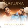 Hakuna (feat. Siya Ntuli) - Slim Vevo&Siya Ntuli