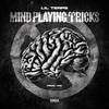 Mind Playing Tricks (Explicit) - Lil Terps