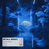 Up All Night - Blue Man&Mattfire