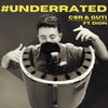 #UNDERRATED - CSR&Guti&DION