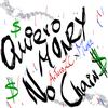 Quiero money, No chain$ (feat. mune) (Explicit) - Arturo ZC&mune