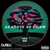 AsAboveSoBelow (Explicit) - Dubeu