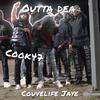 Outta Dea (feat. Couvelife jaye) (Explicit) - Cook47&Couvelife jaye