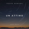 Un Attimo (Explicit) - Peppe Ramons